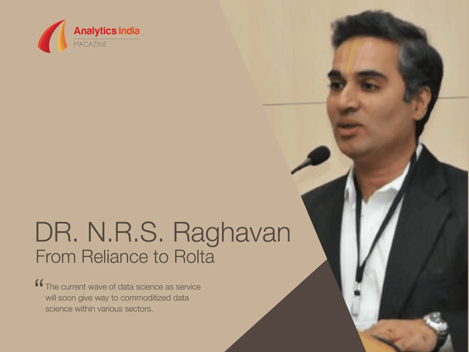 Dr. N R S Raghavan: On his move from Reliance to Rolta