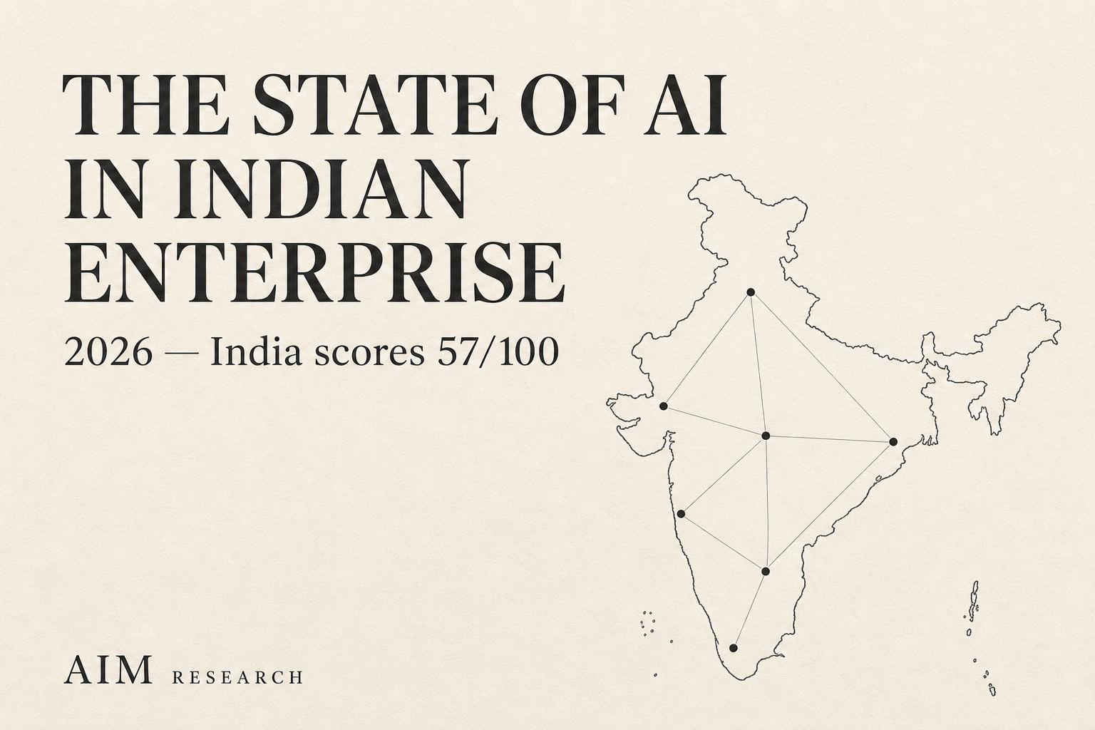 The State of AI in Indian Enterprise 2026 — Visual Story | AIM