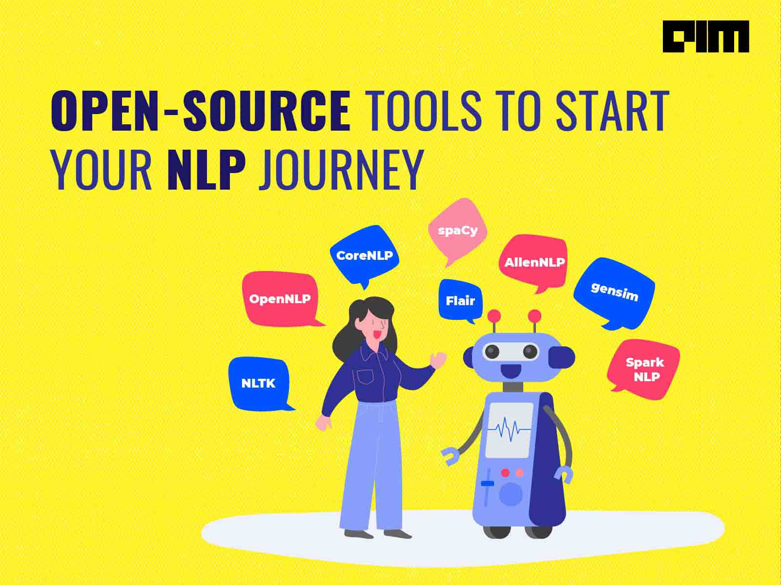 Open-Source Tools To Start Your NLP Journey