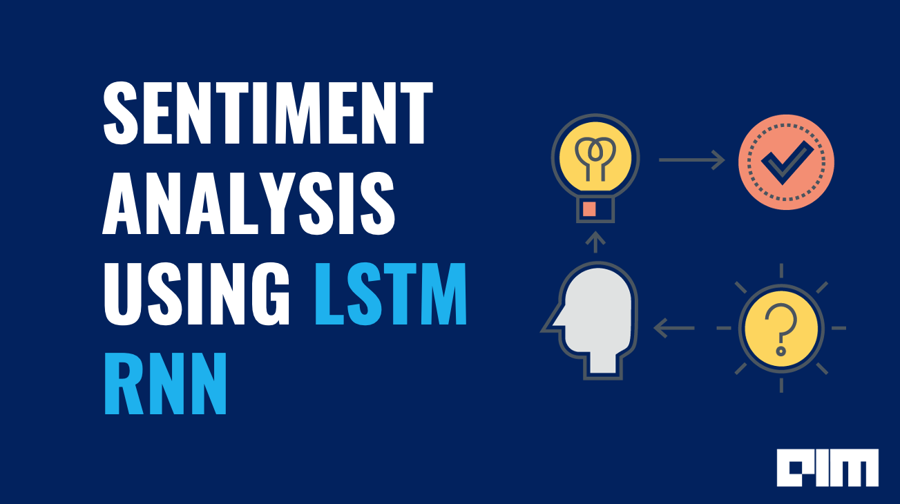 Sentiment Analysis using LSTM