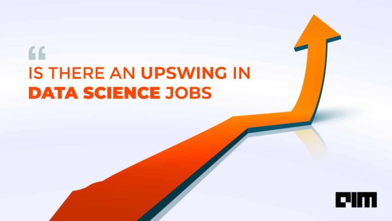 Is There An Upswing In Data Science Jobs