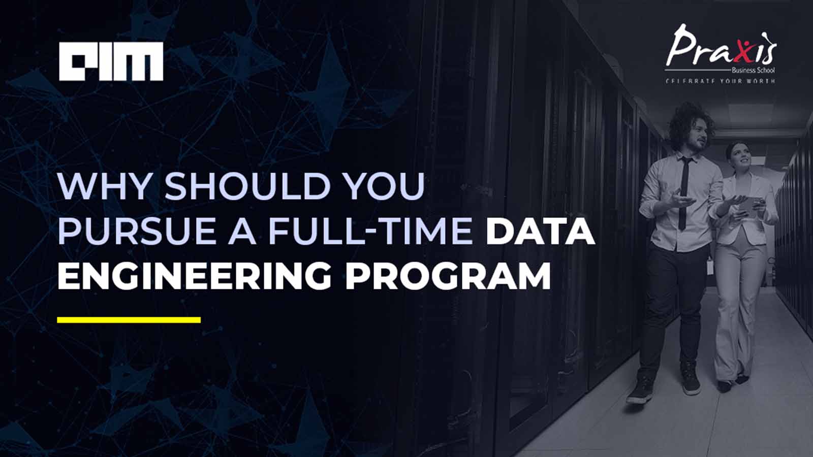 Praxis Launches Its Full-Time Data Engineering Program
