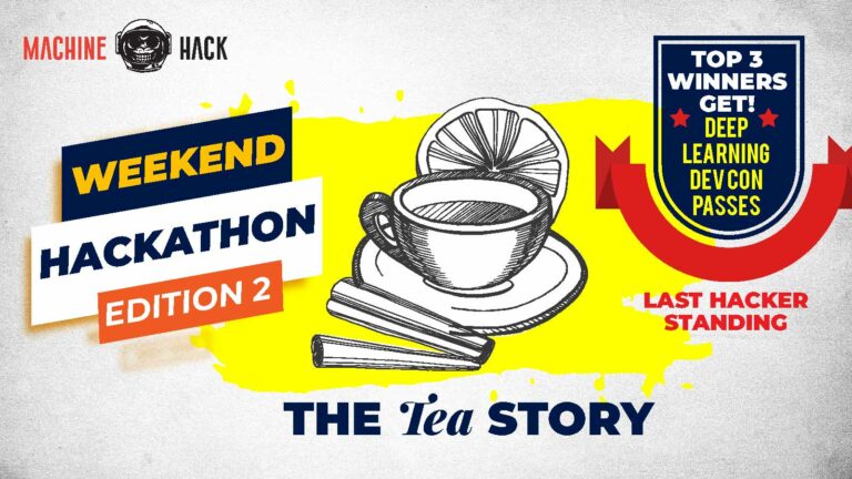 New Weekend Hackathon For Data Scientists: The Tea Story