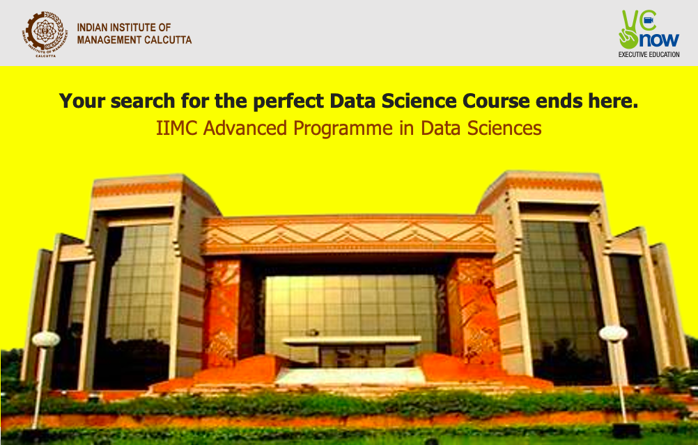 Your search for the perfect Data Science Course ends here. IIMC Advanced Programme in Data Sciences | Register Now!