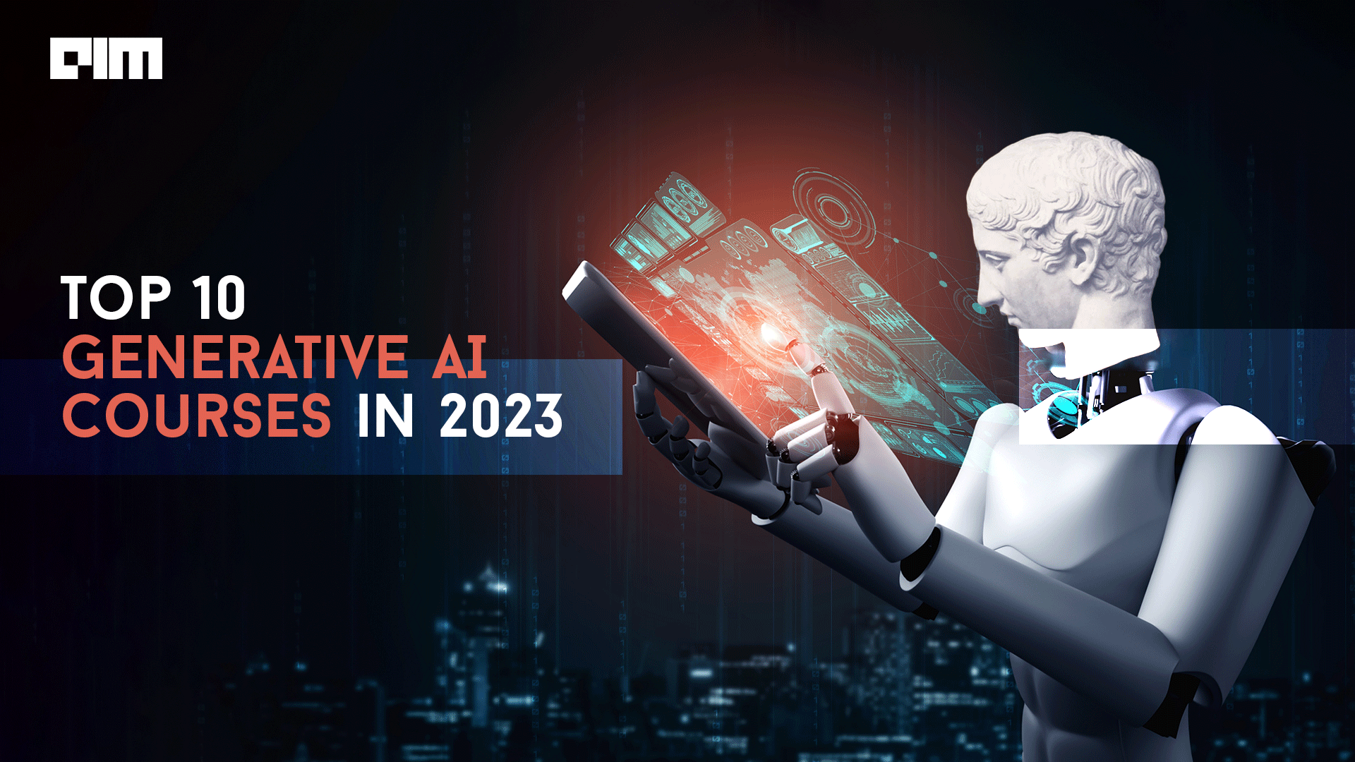 Top 10 Generative AI Courses in 2023